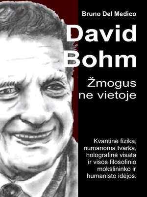 cover image of Davidas Bohmas. Žmogus ne vietoje